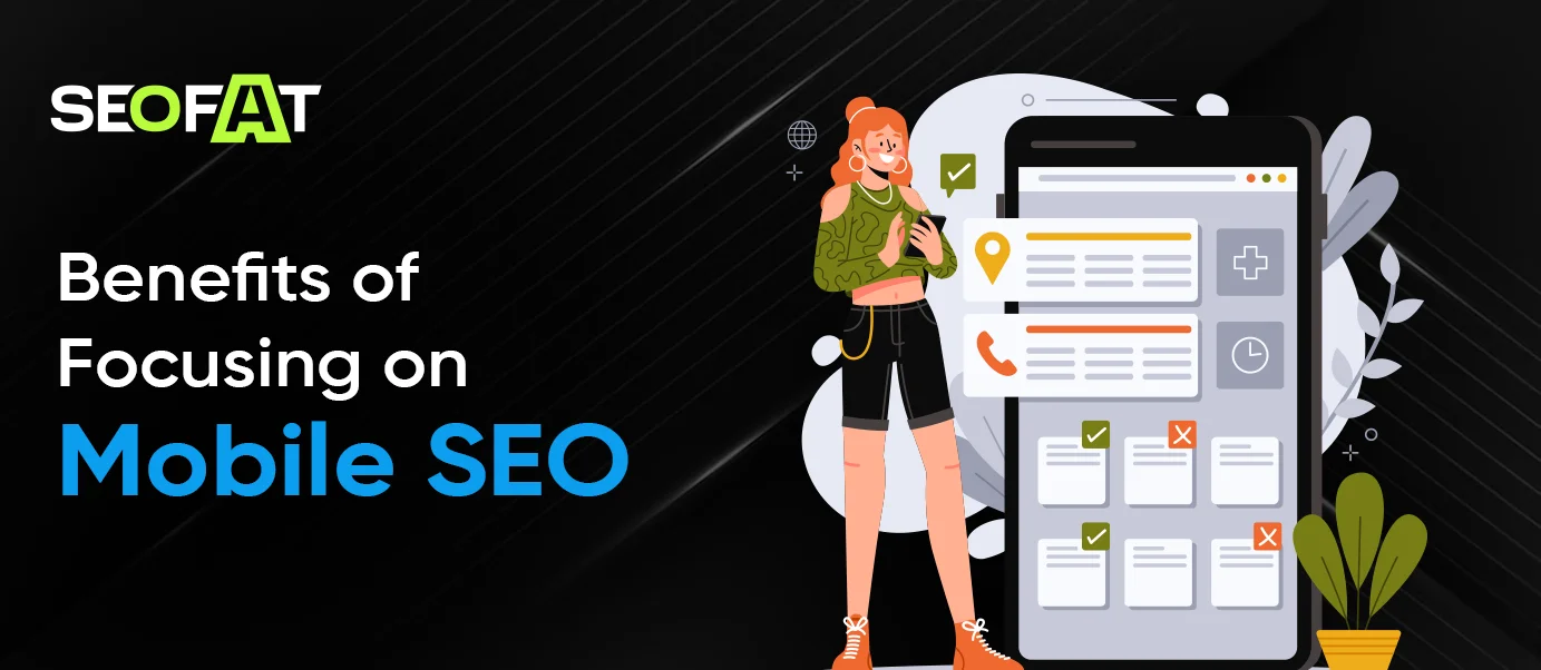 Benefits of Focusing on Mobile SEO