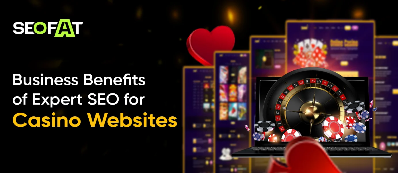 Business Benefits of Expert SEO for Casino Websites