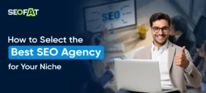 Best SEO Agency for Your Niche