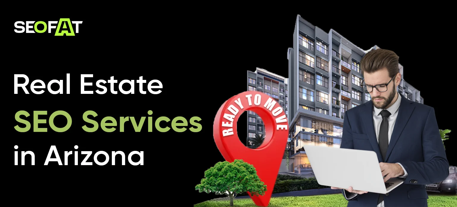 Real Estate SEO Services in Arizona