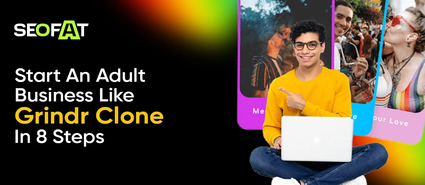 Start An Adult Business Like Grindr Clone