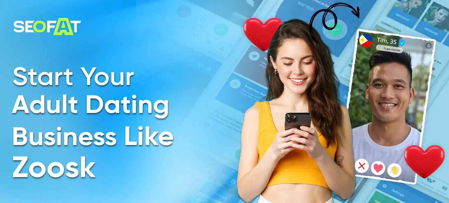 Start Your Adult Dating Business Like Zoosk