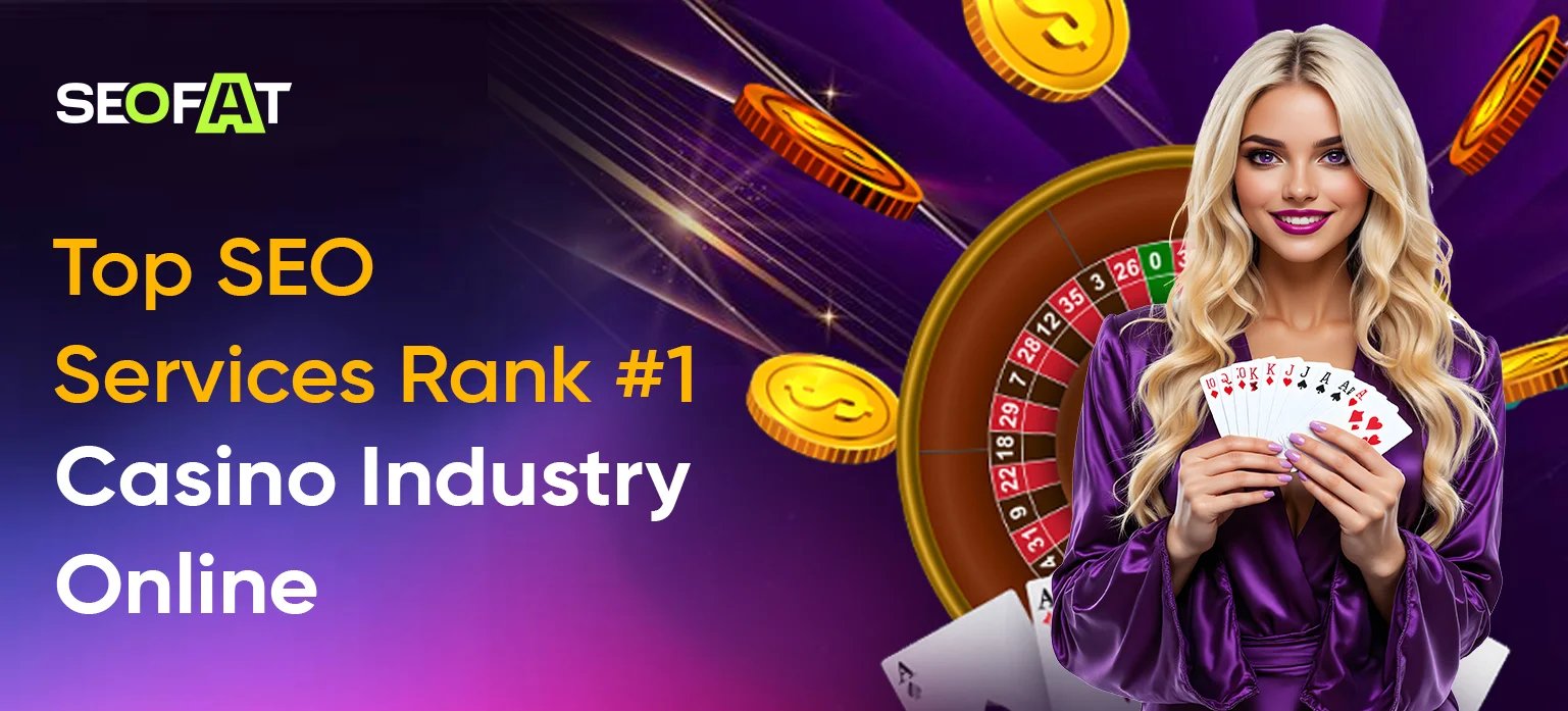 Top SEO Services: Rank #1 in the Casino Industry Online