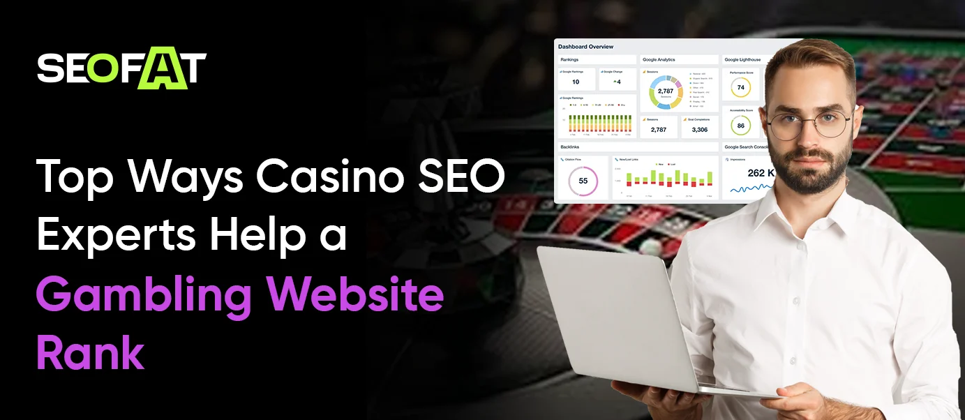 Top Ways Casino SEO Experts Help a Gambling Website Rank