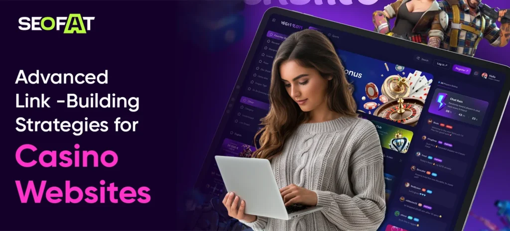 Advanced Link-Building Strategies for Casino Websites