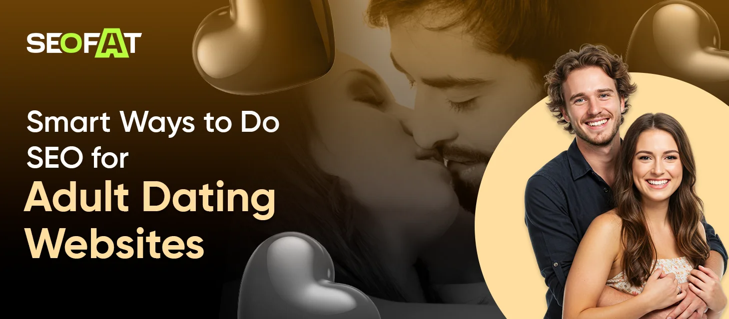 SEO for Adult Dating Websites