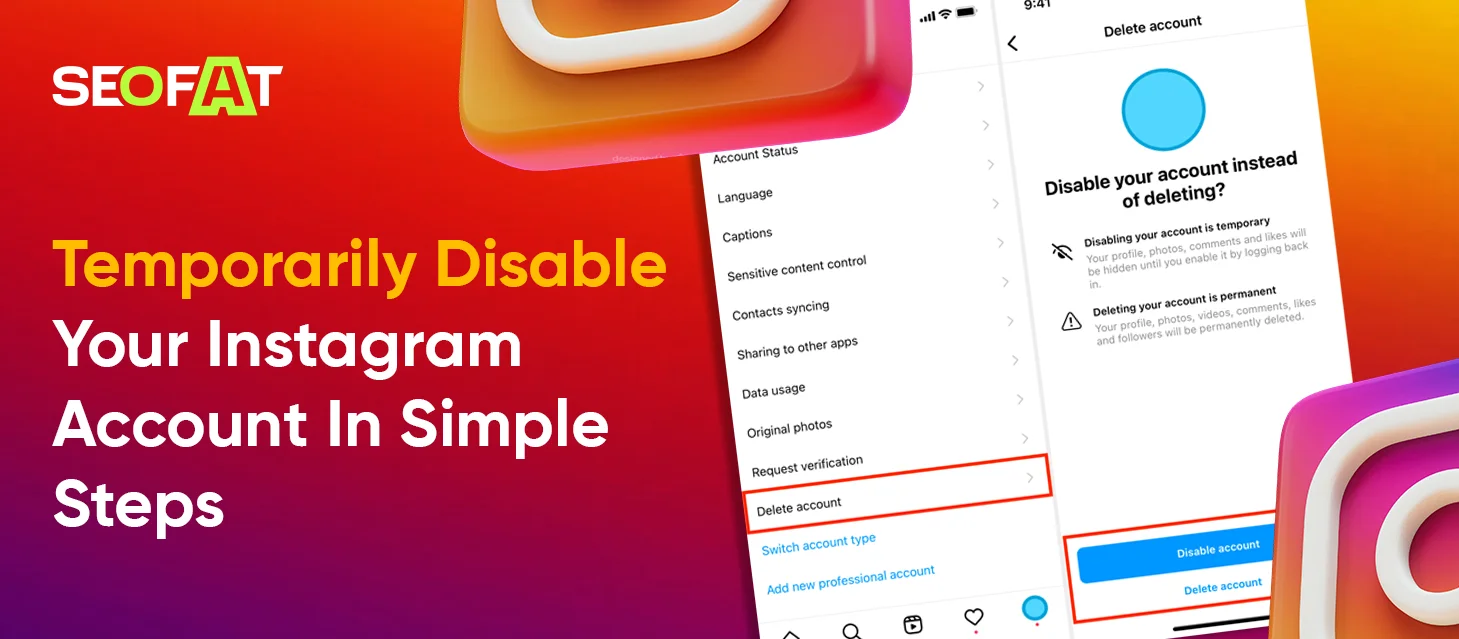 Temporarily Disable Your Instagram Account In Simple Steps
