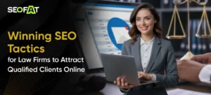 SEO Tactics for Law Firms