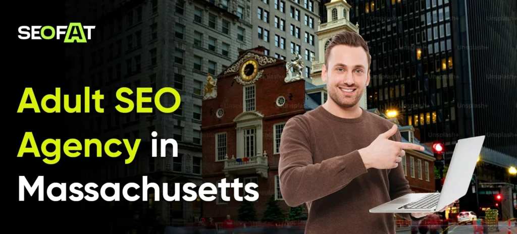 _Adult SEO Agency in Massachusetts