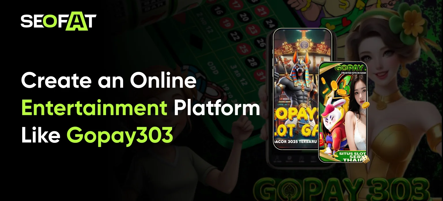 Gopay303 : Create an Online Entertainment Platform Like Gopay303