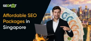 Affordable SEO Packages in Singapore