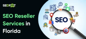 SEO Reseller Services in Florida