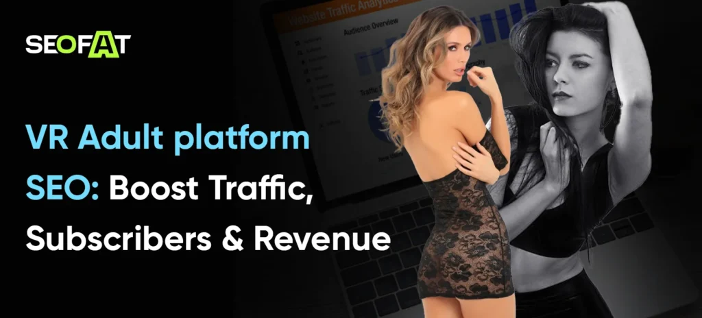 VR Adult platform SEO