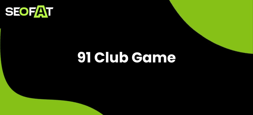 91 Club Game