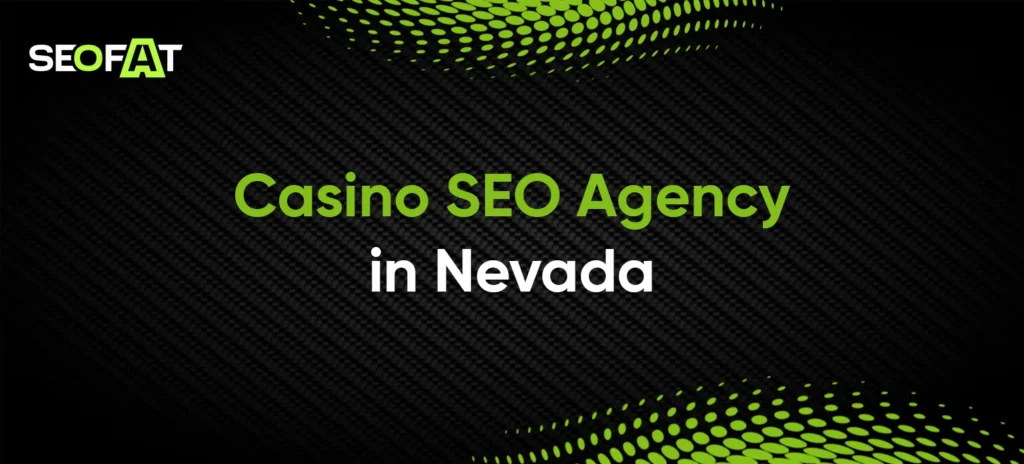Casino SEO Agency in Nevada