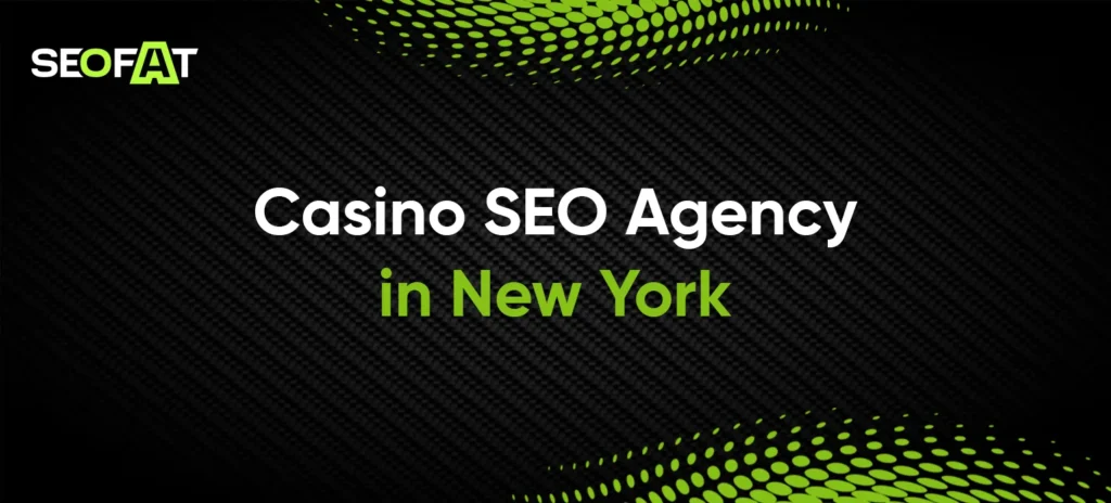 _Casino SEO Agency in New York