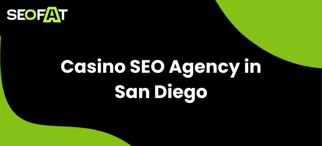 Casino SEO Agency in San Diego