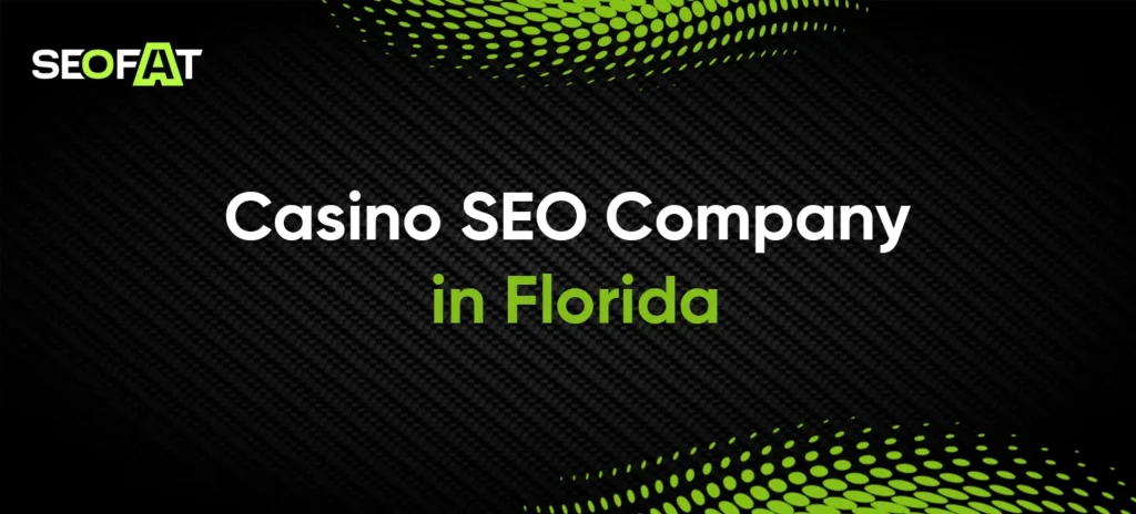 Casino SEO Company in Florida