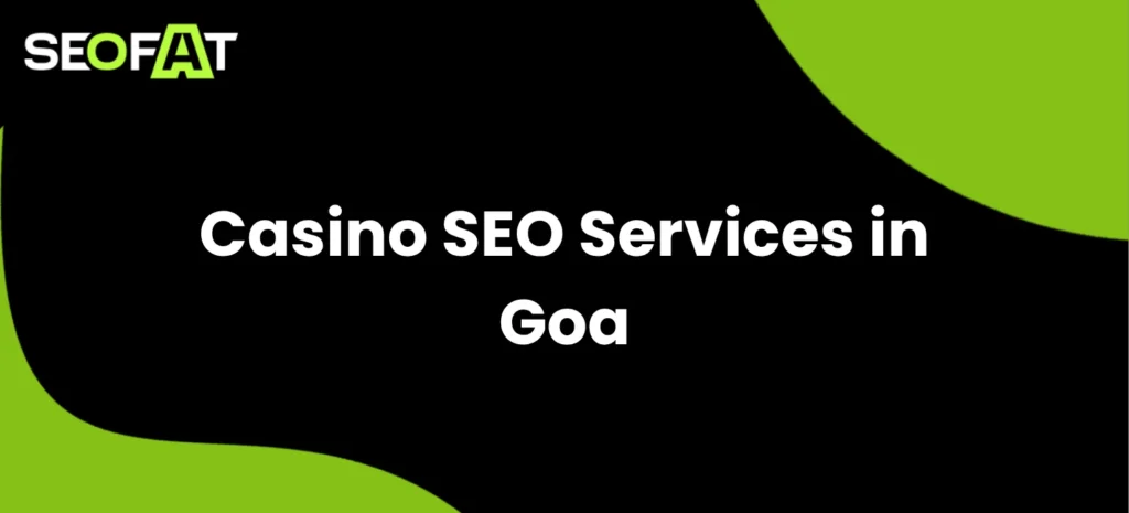 Casino SEO Services in Goa