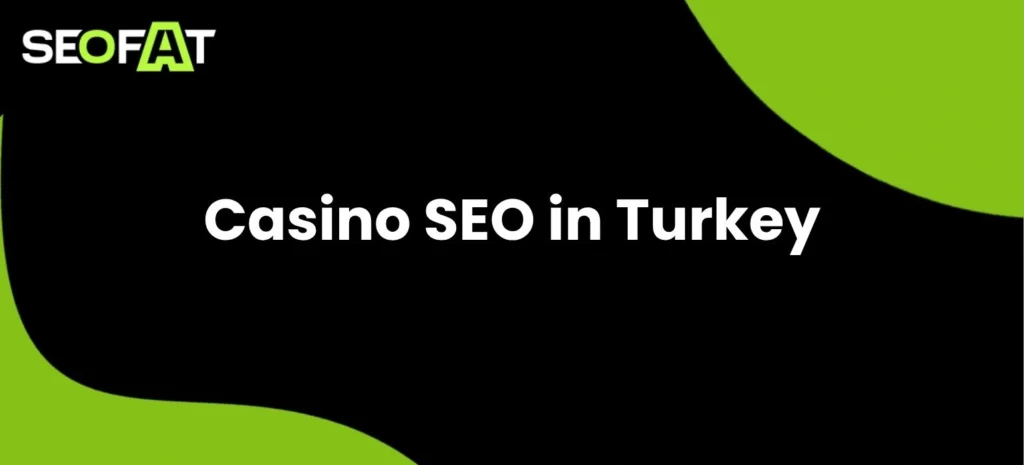 Casino SEO in Turkey