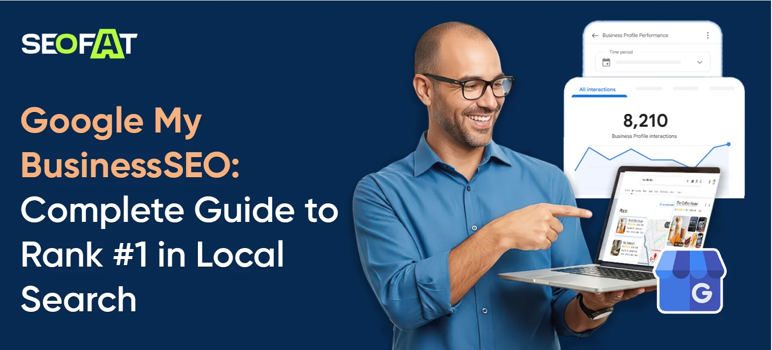 Google My Business SEO: Complete Guide to Rank #1 in Local Search