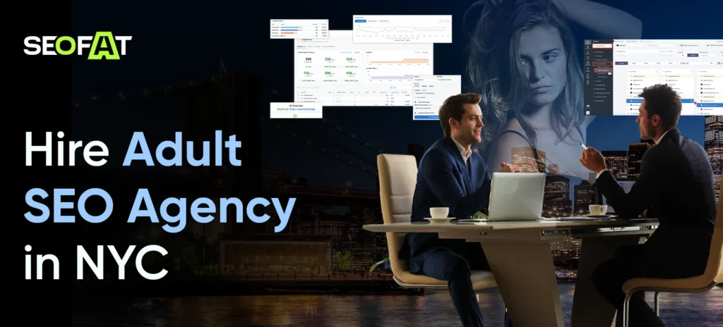 Adult SEO Agency in NYC