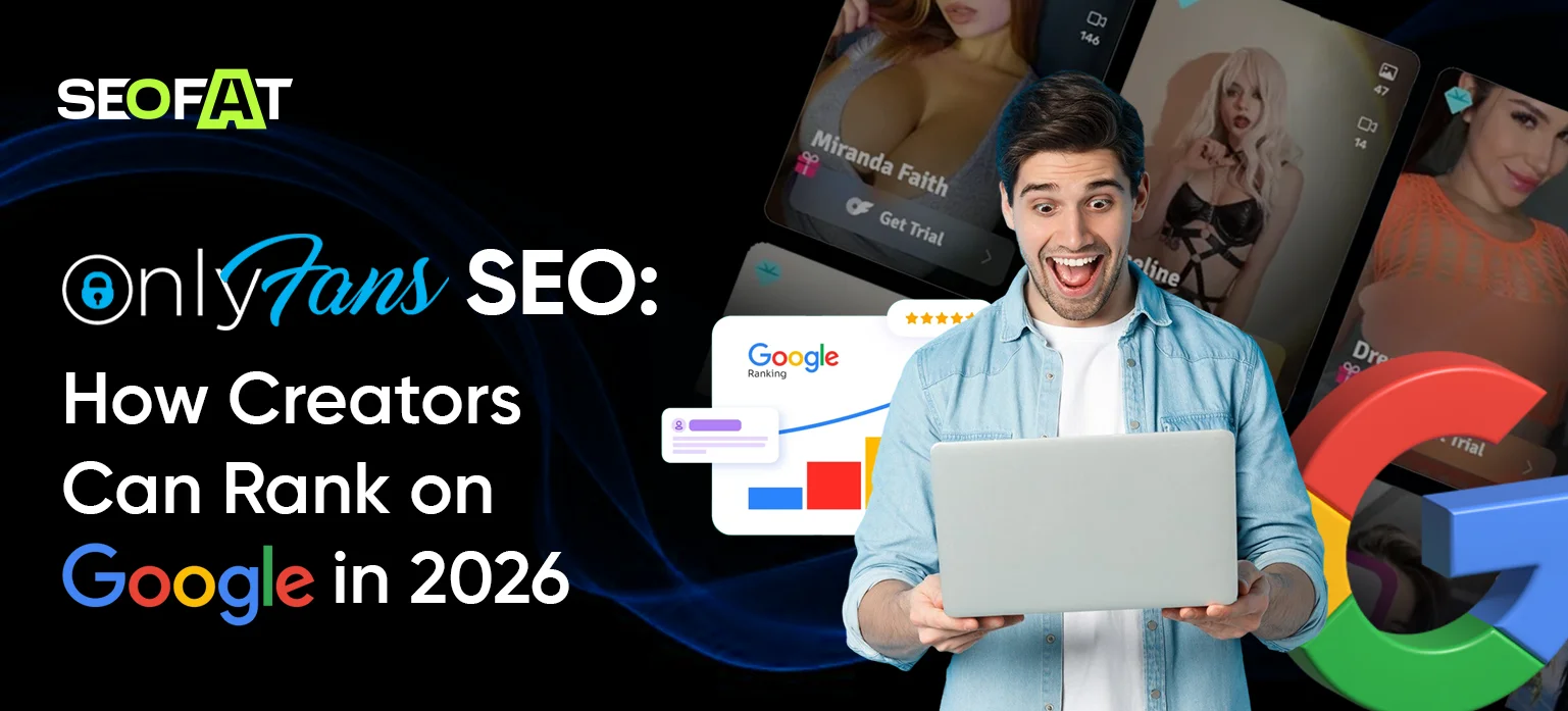 OnlyFans SEO: How Creators Can Rank on Google in 2026