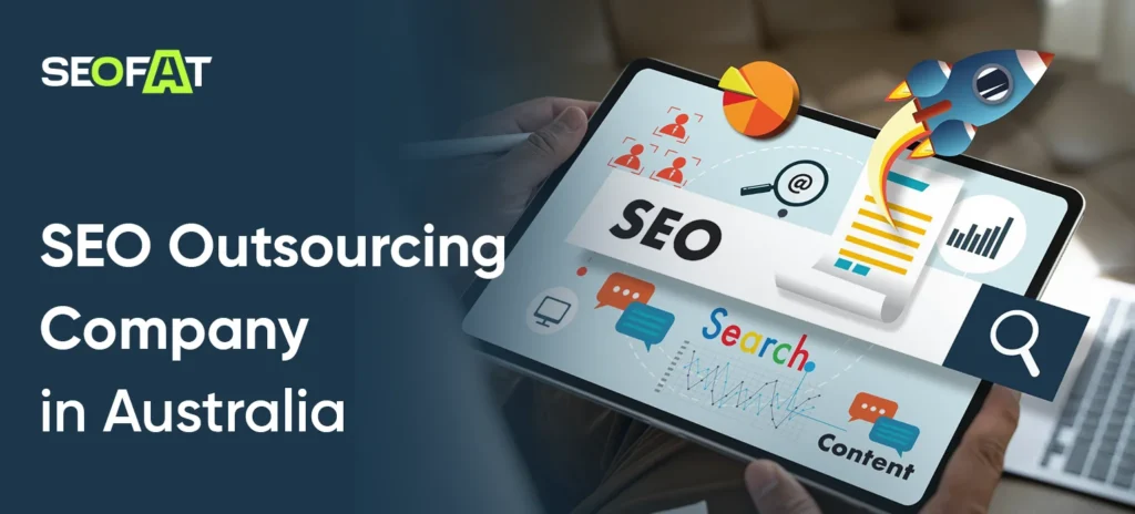 SEO Outsourcing Company in Australia