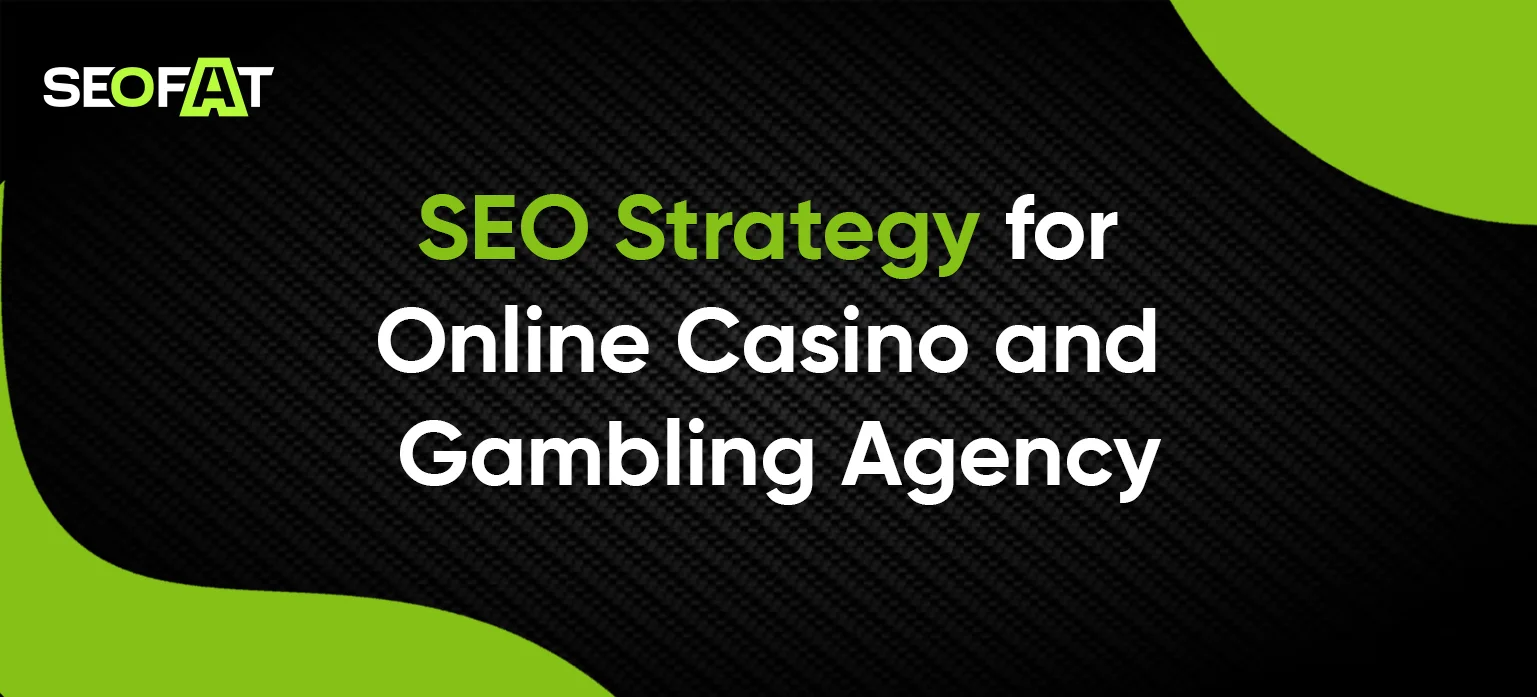 SEO Strategy for Online Casino and Gambling Agency