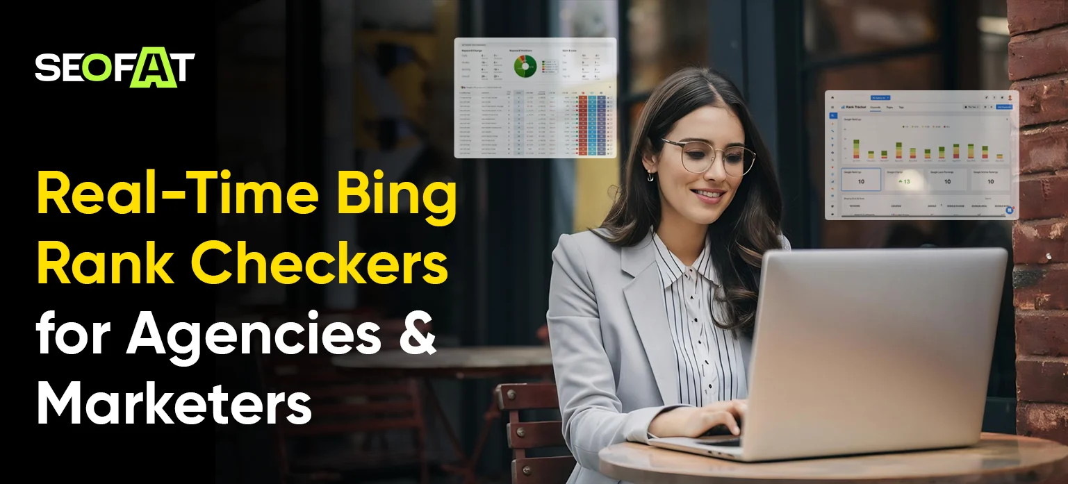 Real-Time Bing Rank Checkers for Agencies & Marketers