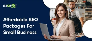 Affordable SEO Packages For Small Business