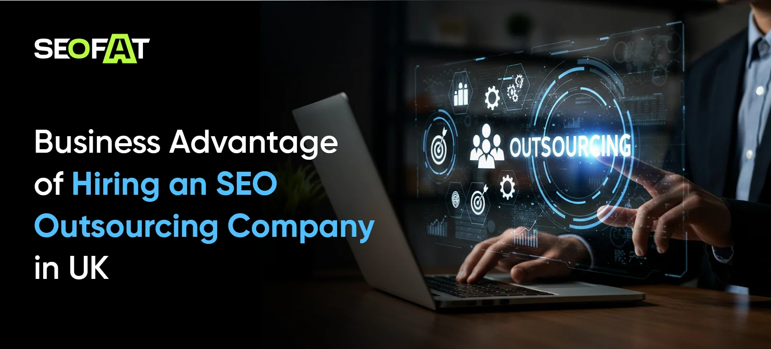 SEO Outsourcing Company in UK