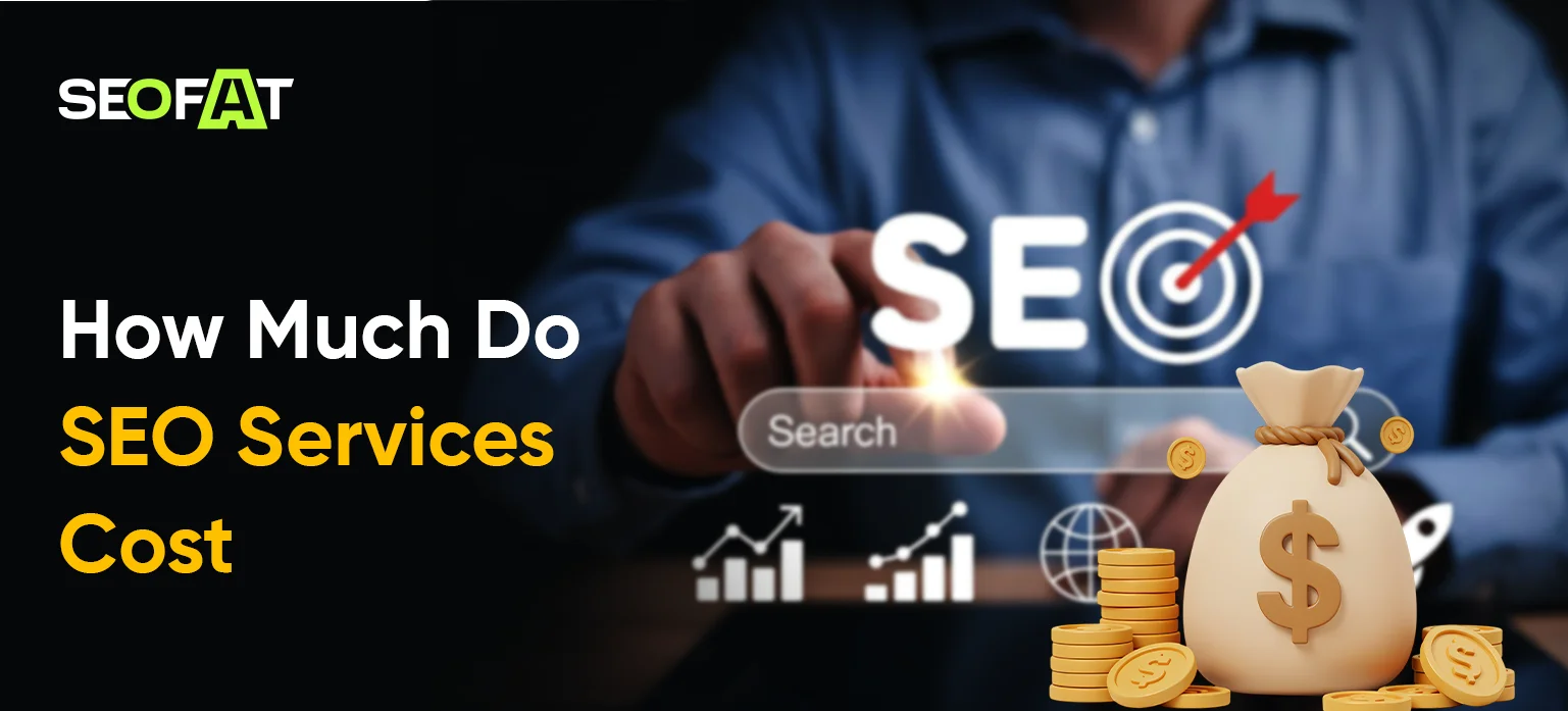 How Much Do SEO Services Cost?