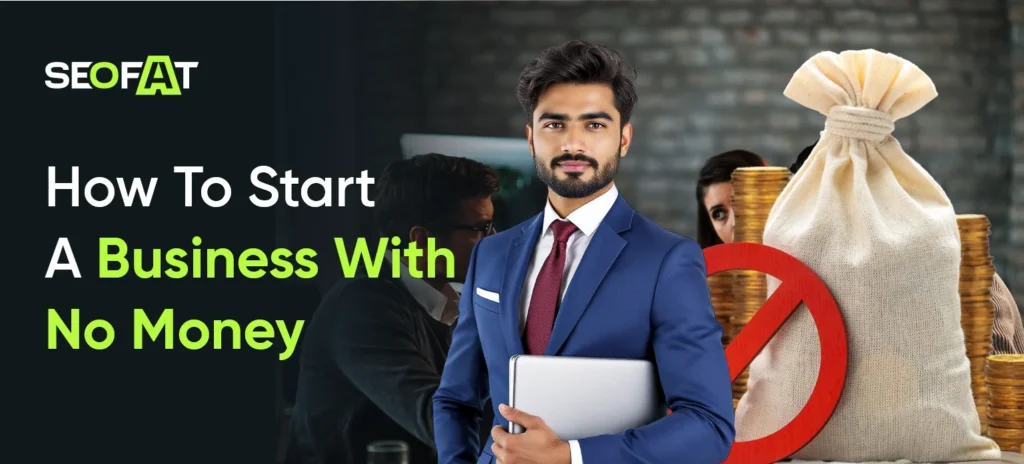 How To Start A Business With No Money