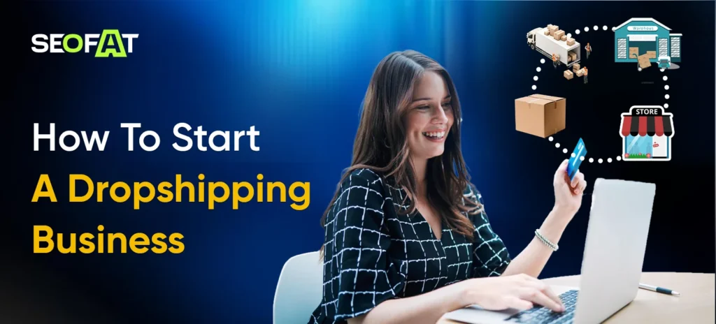 Start A Dropshipping Business