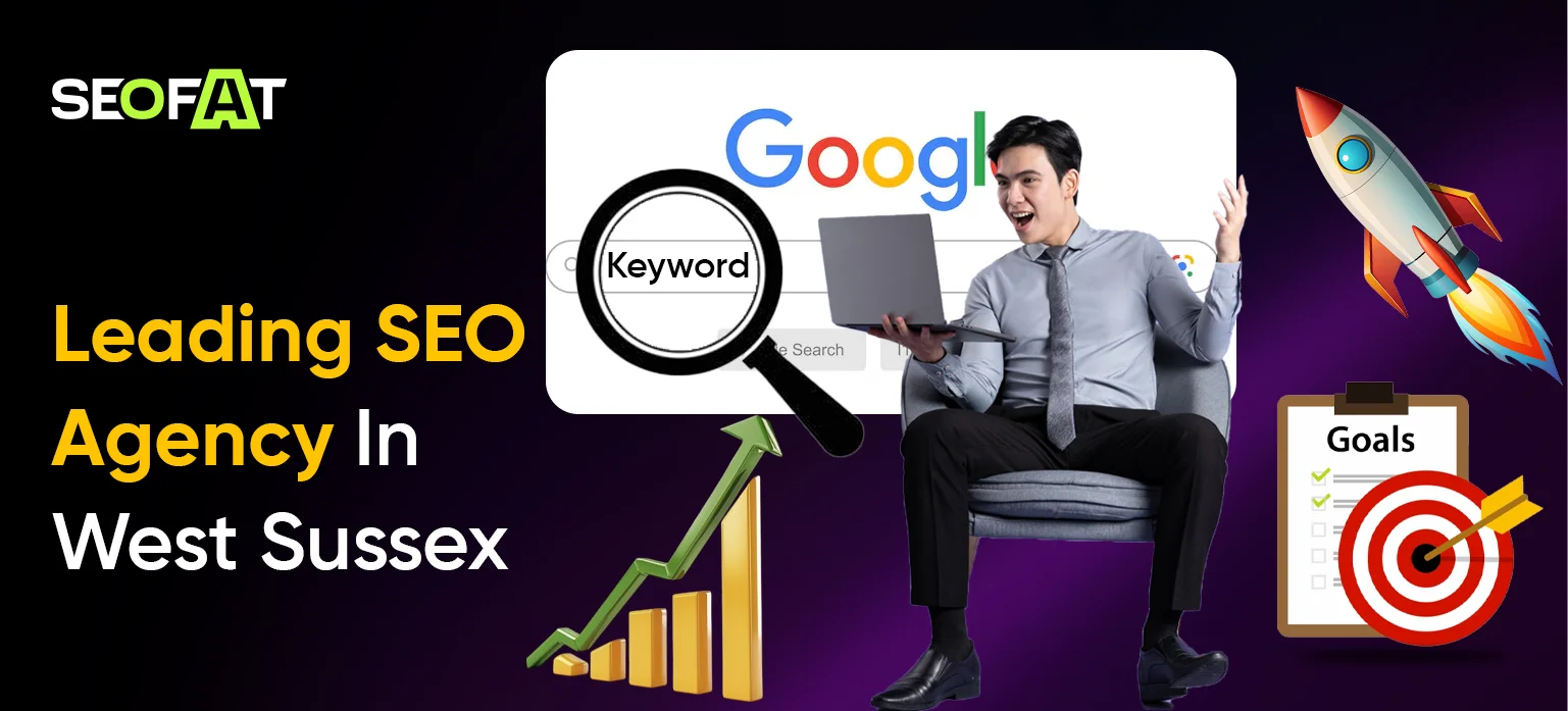 Leading SEO Agency In West Sussex