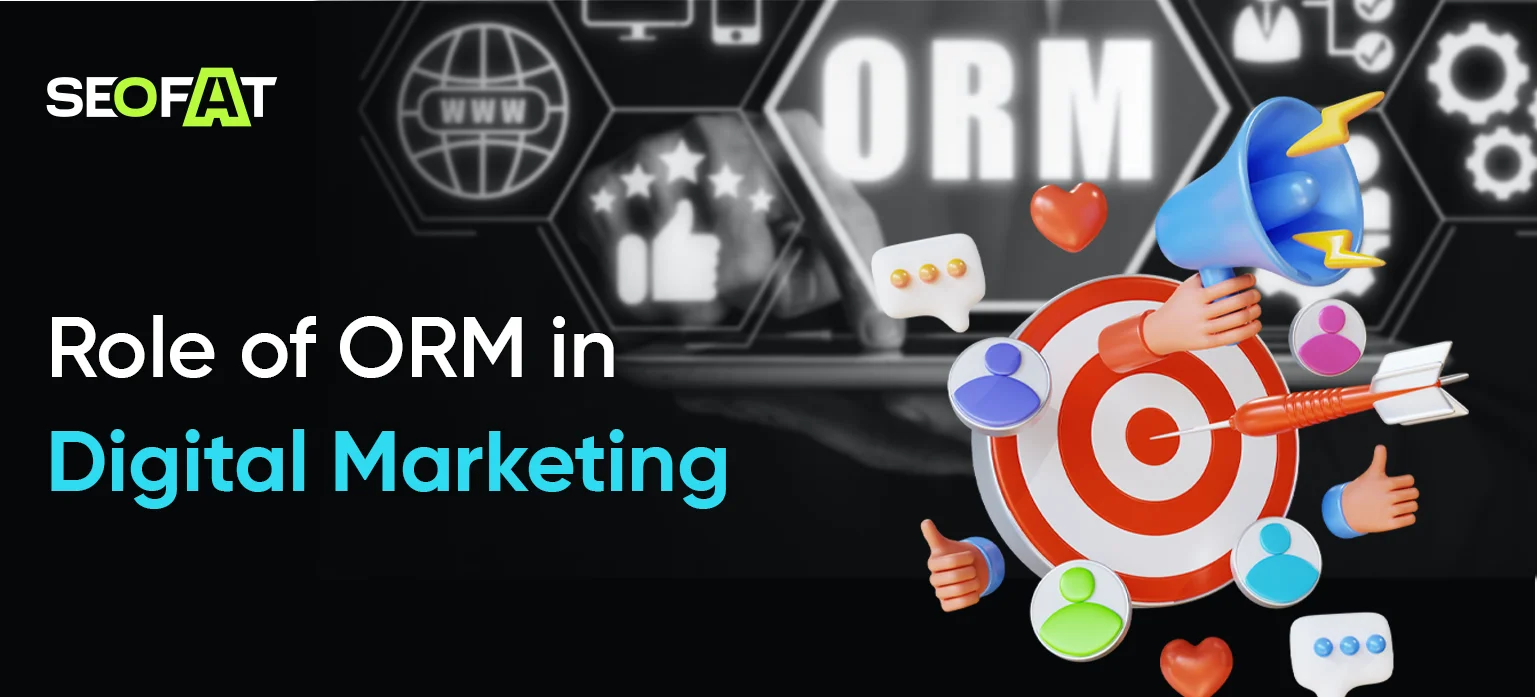Role of ORM in Digital Marketing