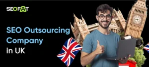 SEO Outsourcing Company in UK
