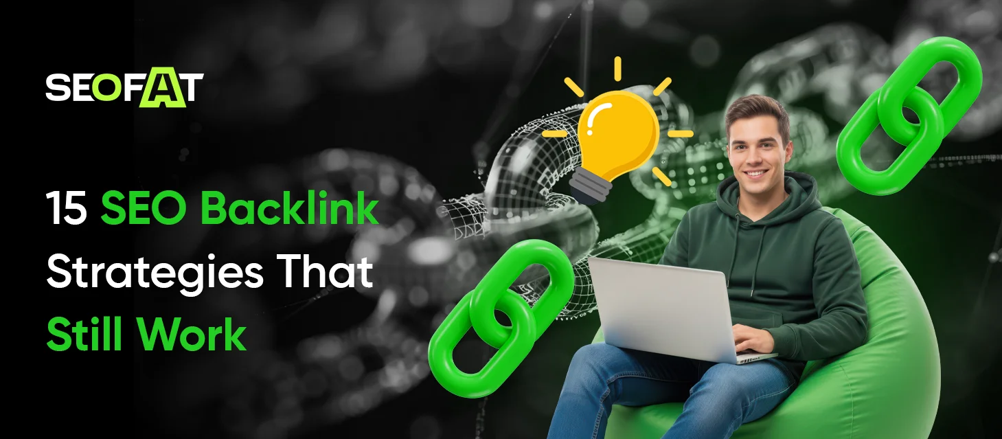 15 SEO Backlink Strategies That Still Work