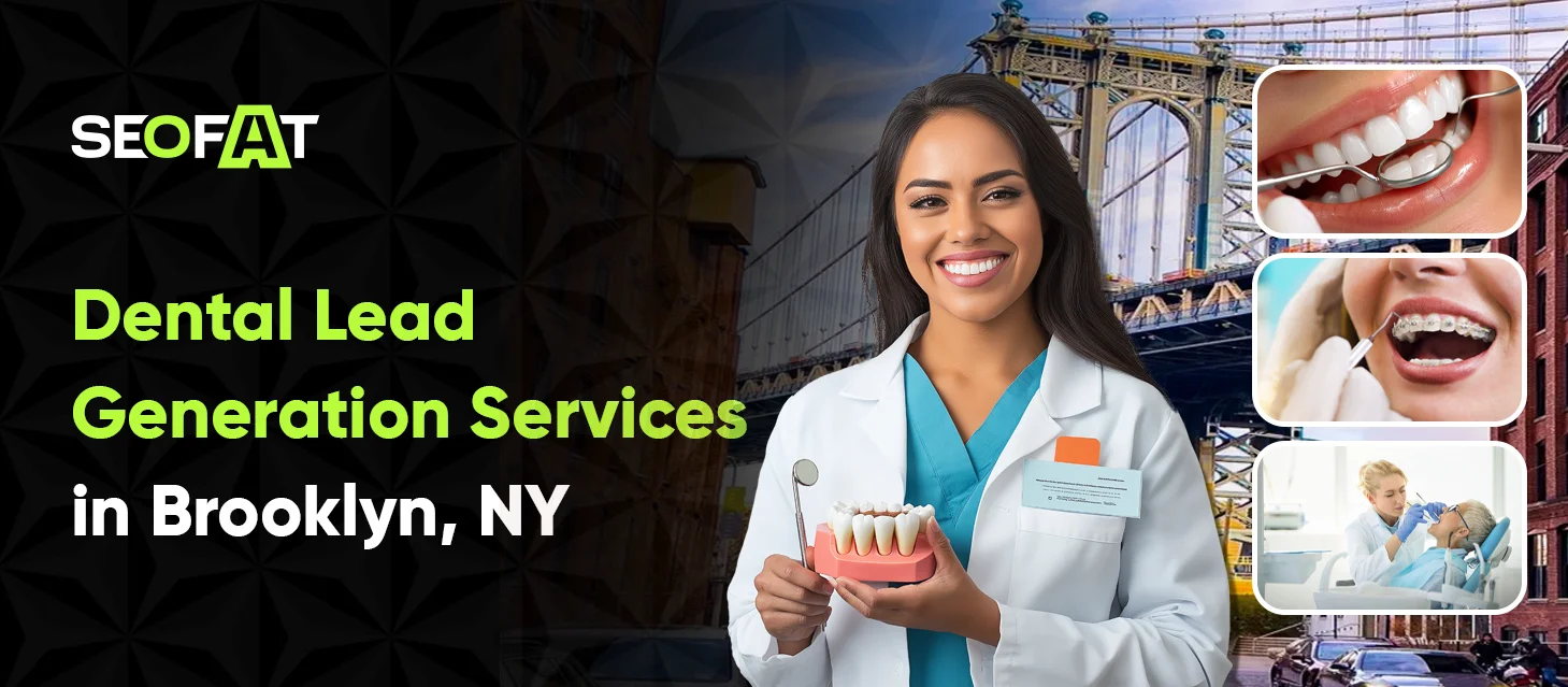 Dental Lead Generation Services in Brooklyn, NY