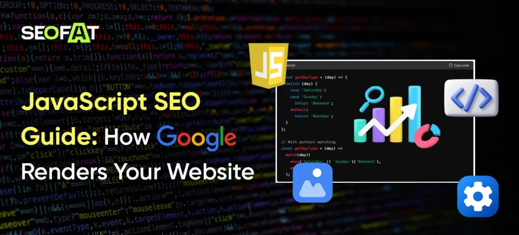 JavaScript SEO Guide How Google Renders Your Website