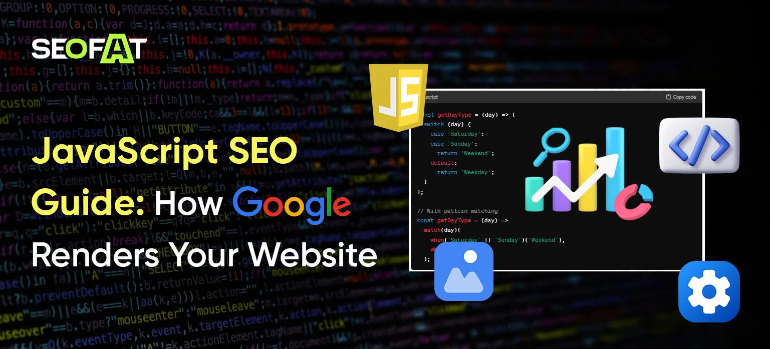 JavaScript SEO Guide: How Google Renders Your Website
