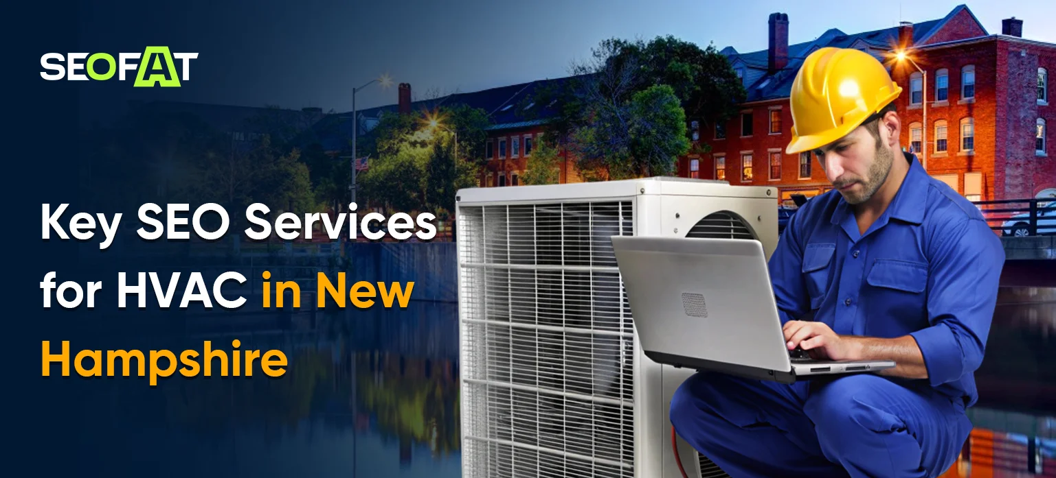 Key SEO Services for HVAC in New Hampshire