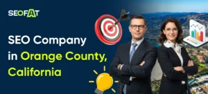 SEO Company in Orange County, California