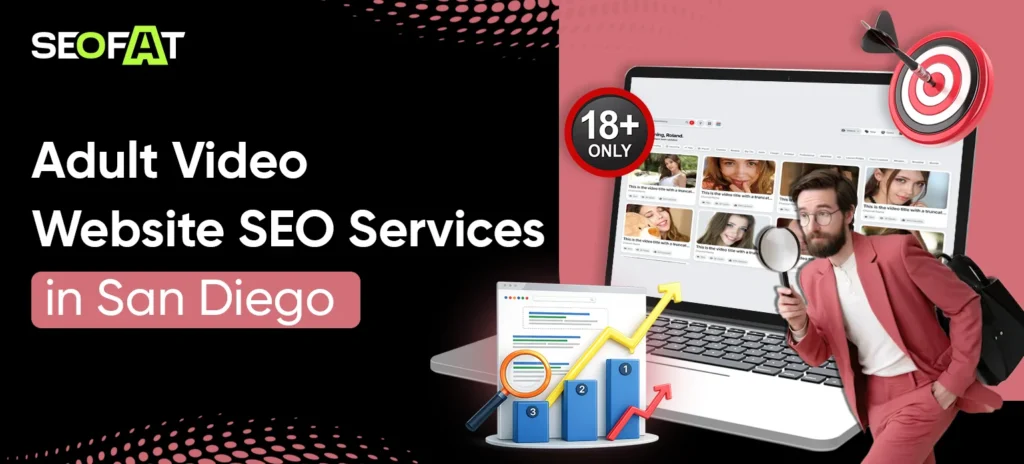 Adult Video Website SEO Services in San Diego