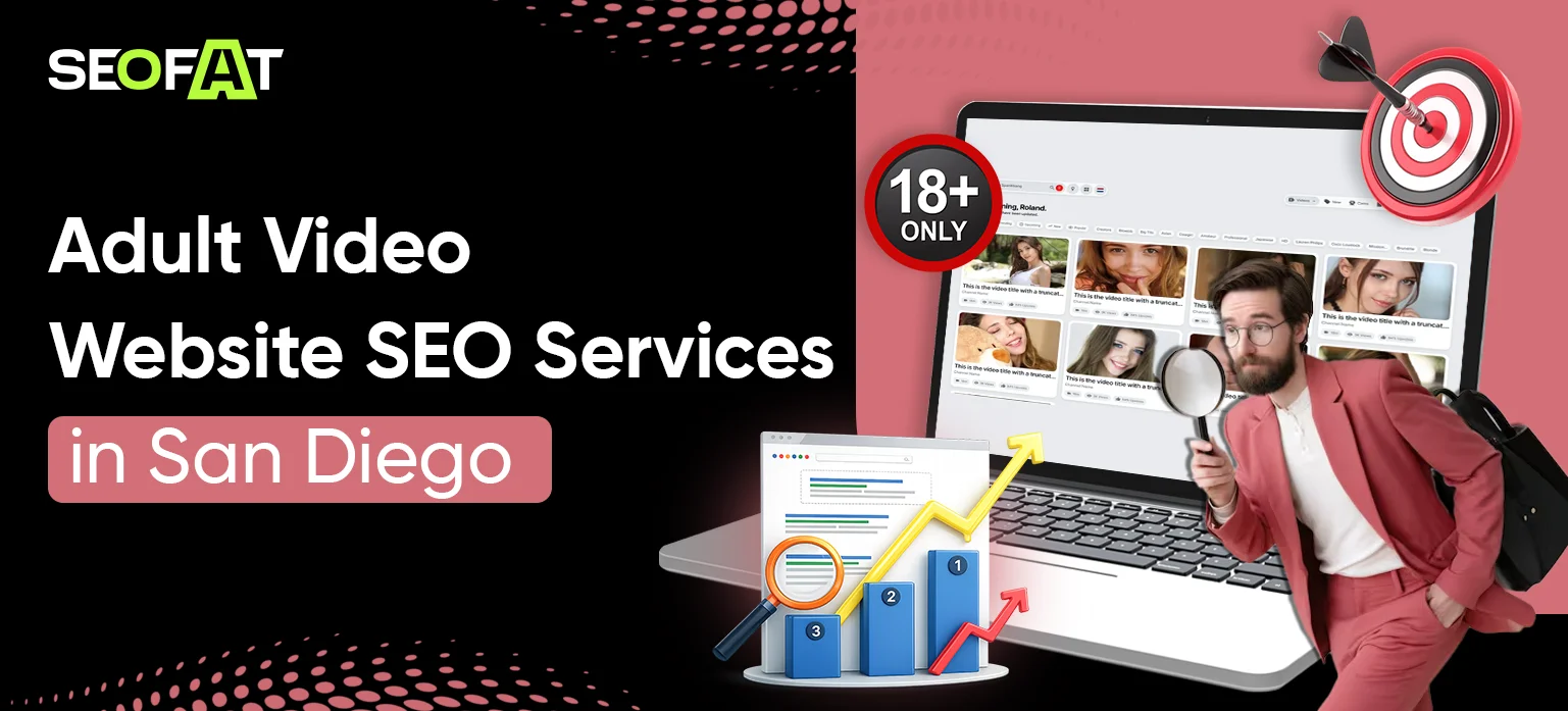 Adult Video Website SEO Services in San Diego