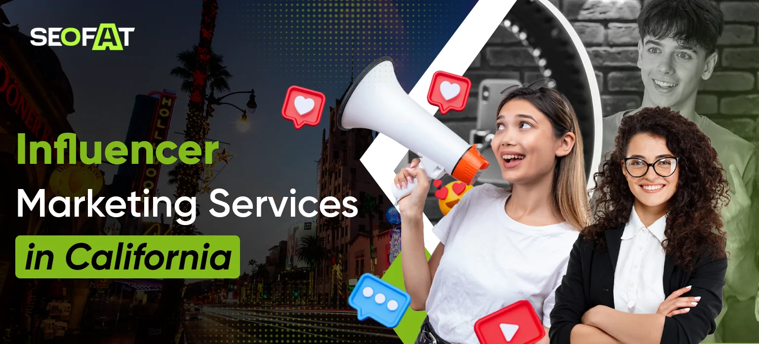 Influencer Marketing Services in California
