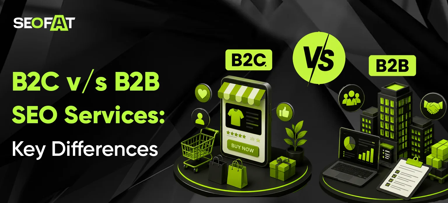 B2C vs B2B SEO Services