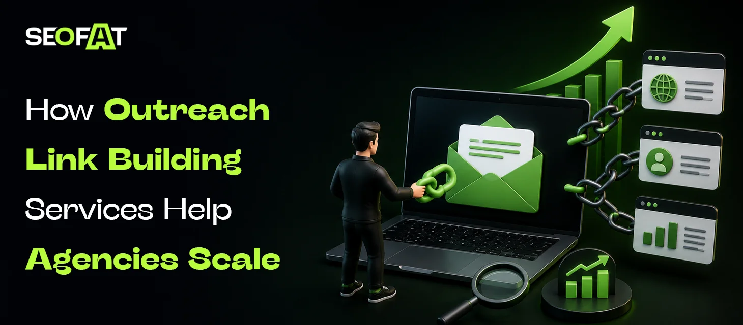 How Outreach Link Building Services Help Agencies Scale
