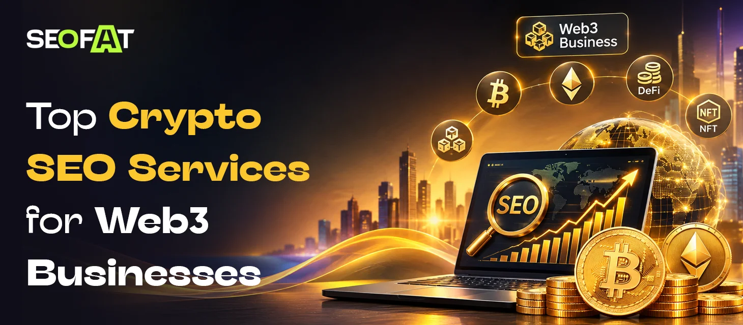 Top Crypto SEO Services for Web3 Businesses